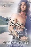 E-Book (epub) The Stolen Bride (Lions of the Black Isle, #1) von Scarsdalepublishing, Sue-Ellen Welfonder, Tarah Scott