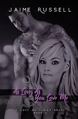 E-Book (epub) As Long As You Love Me von Jaime Russell