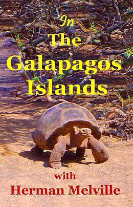 eBook (epub) In the Galapagos Islands with Herman Melville de Lynn Michelsohn, Herman Melville