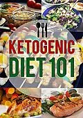 E-Book (epub) Ketogenic Diet 101 von Chrissy Gayne