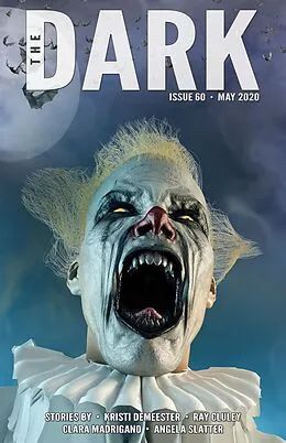 E-Book (epub) The Dark Issue 60 von Kristi Demeester, Ray Cluley, Clara Madrigano