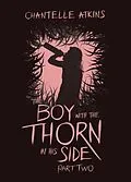 E-Book (epub) The Boy With The Thorn In His Side - Part Two von Chantelle Atkins