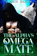 E-Book (epub) The Alpha's Omega Mate von Tamsin Baker