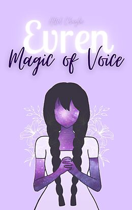 E-Book (epub) Evren: Magic of Voice von Altel Chagla