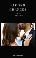 E-Book (epub) Kelly & James (Second Chances, #1) von Lacey Lee