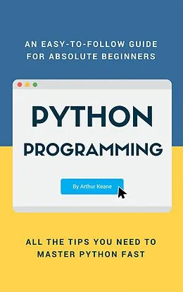 E-Book (epub) Python Programming von Arthur Keane