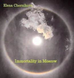 E-Book (epub) Immortality in Moscow von Elena Chernikova