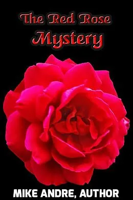 E-Book (epub) The Red Rose Mystery von Michael Andre
