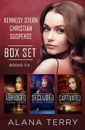 E-Book (epub) Kennedy Stern Christian Suspense Box Set (Books 7-9) von Alana Terry