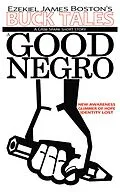 E-Book (epub) A Good Negro von Ezekiel James Boston