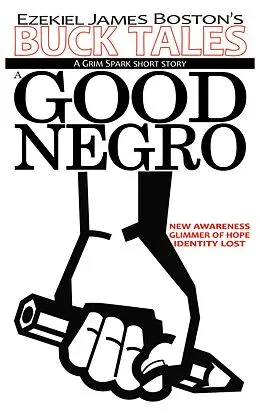 E-Book (epub) A Good Negro von Ezekiel James Boston