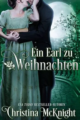 E-Book (epub) Ein Earl zu Weihnachten von Christina Mcknight