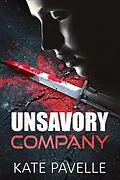 E-Book (epub) Unsavory Company von Kate Pavelle
