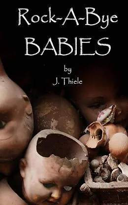E-Book (epub) Rock-A-Bye Babies von J. Thiele