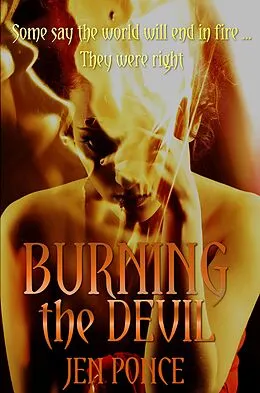 E-Book (epub) Burning the Devil von Jen Ponce