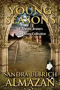 E-Book (epub) Young Seasons: A Season Avatars Short Story Collection von Sandra Ulbrich Almazan