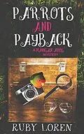 E-Book (epub) Parrots and Payback (Madigan Amos Zoo Mysteries, #0) von Ruby Loren
