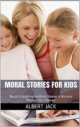 E-Book (epub) Moral Stories for Kids von Albert Jack