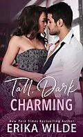 E-Book (epub) Tall, Dark and Charming von Erika Wilde