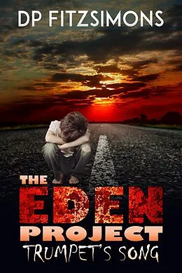 E-Book (epub) Trumpet's Song (THE EDEN PROJECT, #3) von Dp Fitzsimons