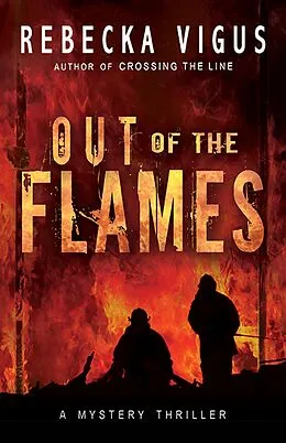 E-Book (epub) Out of the Flames von Rebecka Vigus