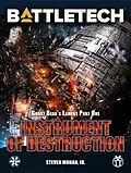 E-Book (epub) BattleTech: Instrument of Destruction (Ghost Bear's Lament, Part One) von Steven Mohan