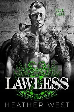 E-Book (epub) Lawless (Book 3) von Heather West