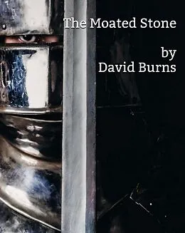 E-Book (epub) The Moated Stone von David Burns