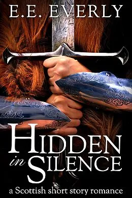 E-Book (epub) Hidden in Silence von E. E. Everly