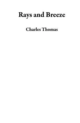 E-Book (epub) Rays and Breeze von Charles Thomas