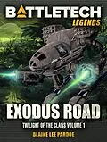 E-Book (epub) BattleTech Legends: Exodus Road (Twilight of the Clans, #1) von Blaine Lee Pardoe