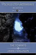 E-Book (epub) The Tommys (Uncollected Anthology, #18) von Jamie Ferguson