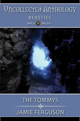 E-Book (epub) The Tommys (Uncollected Anthology, #18) von Jamie Ferguson