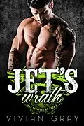 E-Book (epub) Jet's Wrath (War Choppers MC, #3) von Vivian Gray