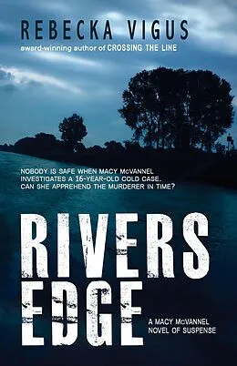 E-Book (epub) Rivers Edge (Macy McVannel, #1) von Rebecka Vigus