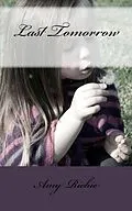 E-Book (epub) The Last Tomorrow von Amy Richie