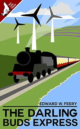 E-Book (epub) The Darling Buds Express von Edward W. Feery