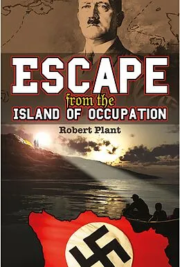 E-Book (epub) Escape from the Island of Occupation von Robert Plant