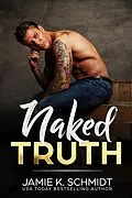 E-Book (epub) Naked Truth von Jamie K. Schmidt