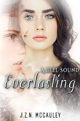 E-Book (epub) A Bell Sound Everlasting von J. Z. N. McCauley