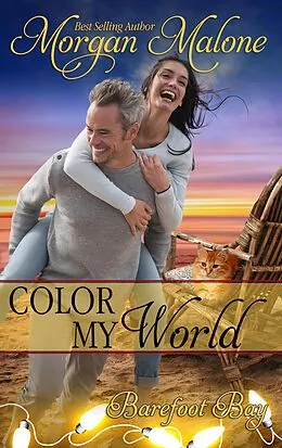 E-Book (epub) Color My World von Morgan Malone