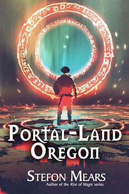 E-Book (epub) Portal-Land, Oregon von Stefon Mears