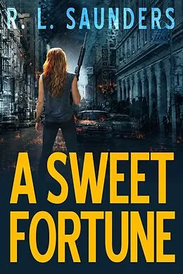 E-Book (epub) A Sweet Fortune (Parody & Satire) von R. L. Saunders