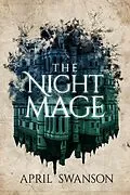 E-Book (epub) The Night Mage von April Swanson