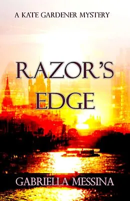 E-Book (epub) Razor's Edge (Kate Gardener Mysteries, #5) von Gabriella Messina