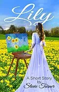E-Book (epub) Lily: A Short Story von Stevie Turner