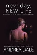 E-Book (epub) New Day, New Life von Andrea Dale