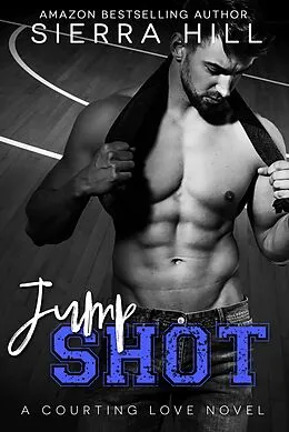 E-Book (epub) Jump Shot von Sierra Hill