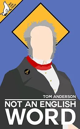 E-Book (epub) Not An English Word von Tom Anderson