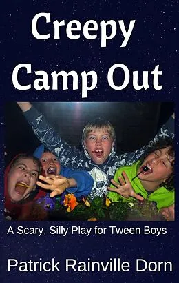 E-Book (epub) Creepy Camp Out von Patrick Rainville Dorn